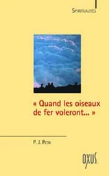 Quand les oiseaux de fer voleront