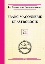 Franc-maçonnerie et Astrologie - Livret 21