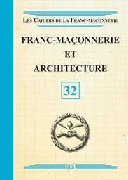 Franc-maçonnerie et architecture - Livret 32